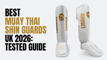 Best Muay Thai shin guards UK 2026 - Warriors Mindset